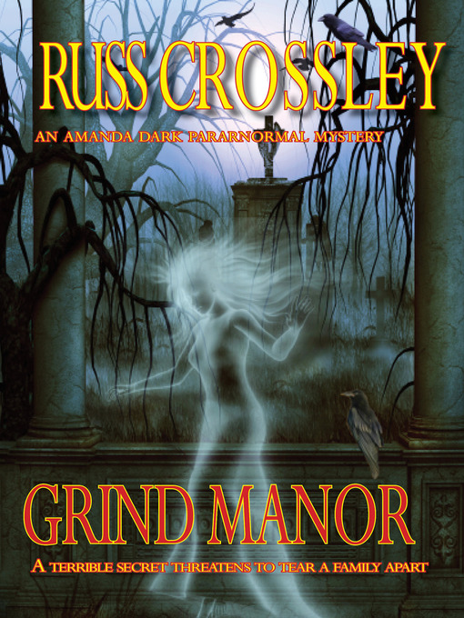 Title details for Grind Manor by Russ Crossley - Available